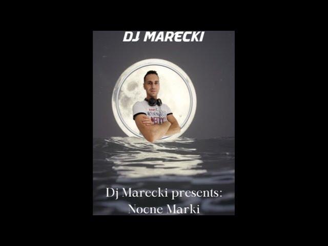 Dj Marecki presents: Nocne Marki @ DMR-Studio.tv 09.02.2023