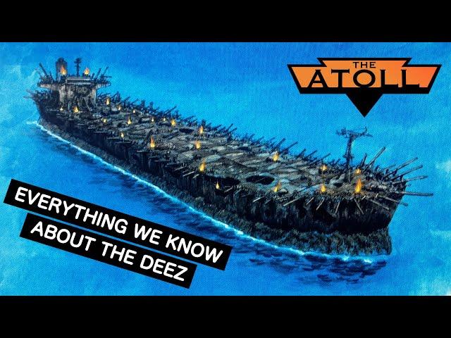 THE ATOLL | The Deez of Waterworld (Exxon Valdez Oil Tanker)