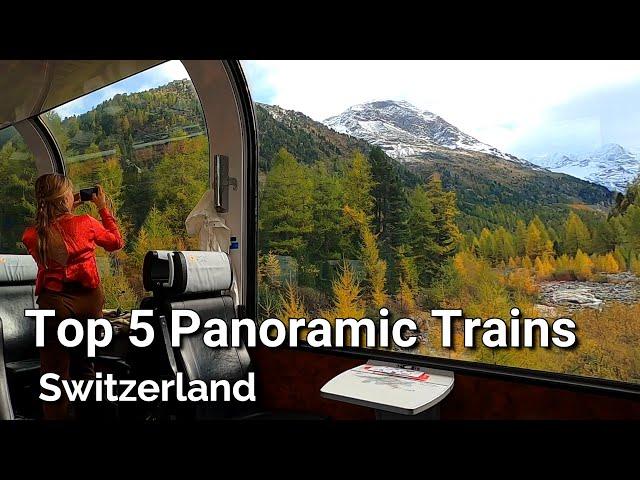 Top 5 Most Beautiful Panoramic Trains in Switzerland