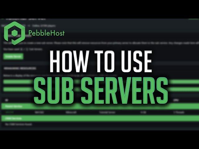 How to Use Sub Servers