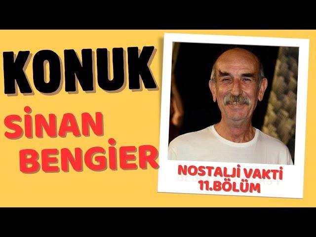 "OLACAK O KADAR HAYATIMI DEĞİŞTİRDİ!" SİNAN BENGİER NOSTALJİ VAKTİ'NDE!