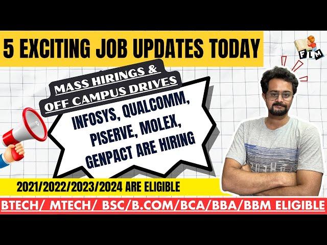 5 Exciting FLM Job Notifications - Infosys, Qualcomm, Piserve, Molex, Genpact | Frontlines Media