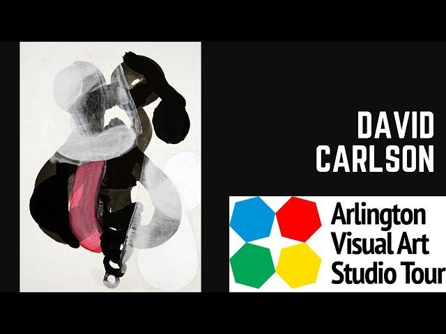 David Carlson - Arlington Visual Art Studio Tour