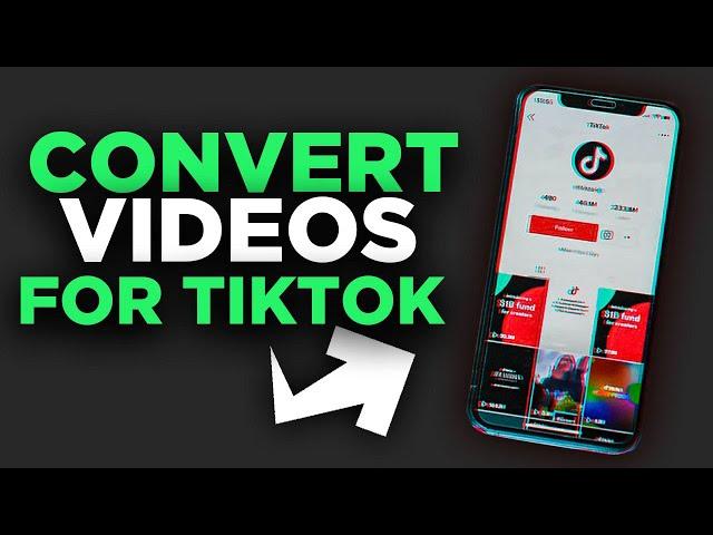 How to Convert Videos for TikTok (Super Easy)