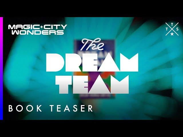 Preorder The Dream Team: A Magic City Wonders Novel