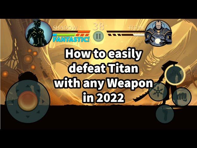 Easiest Way to Defeat Titan in Shadow Fight 2 in 2022 - Read description