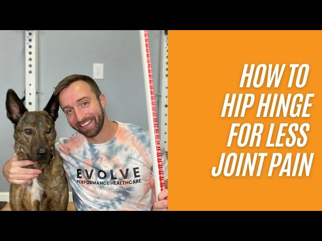 How To Perform The Perfect The Hip Hinge w/ Dr. Baird