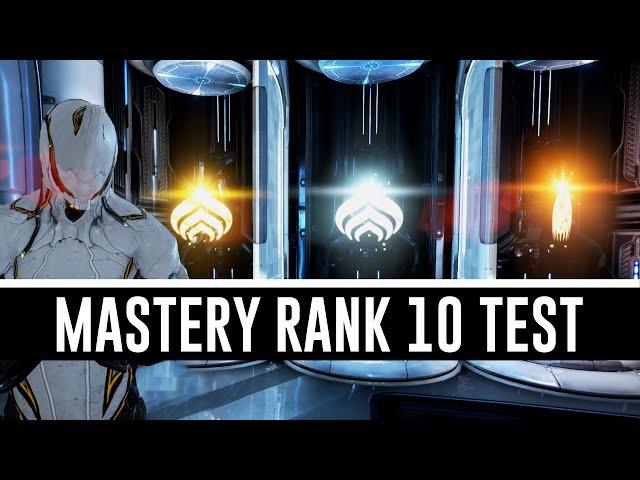 Mastery Rank 10 Test & All You Need To Know (Warframe)