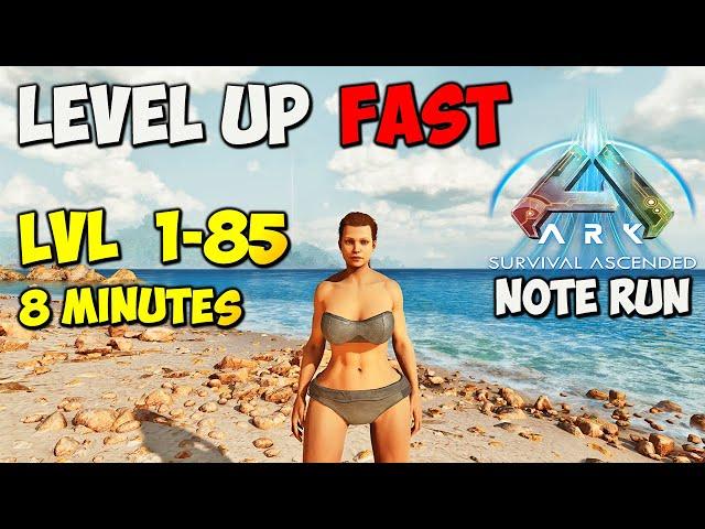 Best ASA Note Run | Level 1-85 in 8 MIN FAST | ARK Survival Ascended The Island