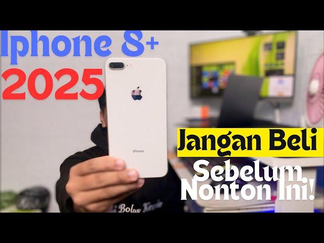 Iphone 8 Plus 2025 Jangan Beli Sebelum Nonton Ini !