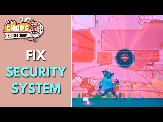 Uncle Chop's Rocket Shop - Security System Module - How to Fix Full Job Guide (Brown Modules)