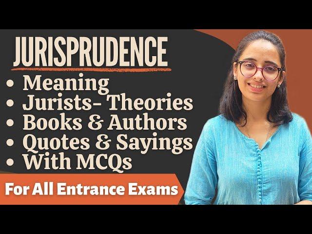 Jurisprudence |Meaning & Definitions| Jurists -Theories, Books, Quotes|With MCQs| LLM, BLAT, UPCJ