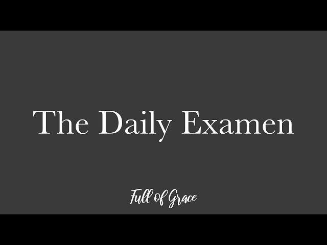 The Daily Examen