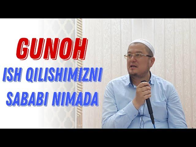 Gunoh ish qilishimizni sababi nimada - ustoz Yorqinjon domla