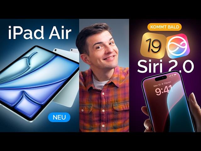 Das neue iPad (Air) ist da! Apple plant MEGA-UPDATE für Siri (iOS 19)