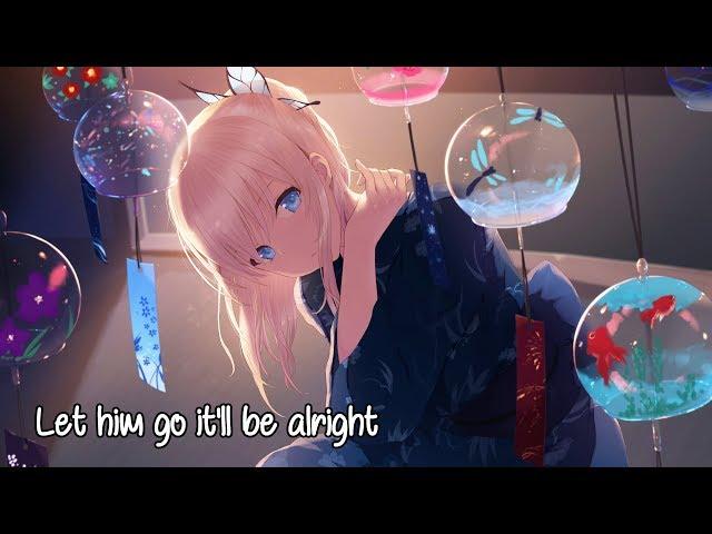 Nightcore - Be Alright