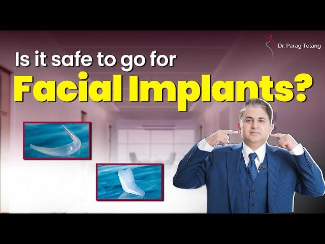 How safe are Facial Implants | Types of facial implants |Dr. Parag Telang| Plastic Surgeon in Mumbai