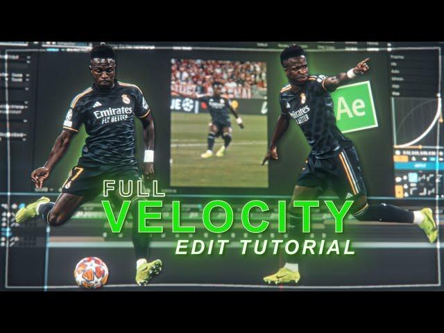 Full velocity edit tutorial on after effects