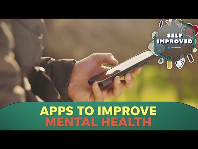 A psychologist reveals the best apps to improve your mental health | SELF IMPROVED