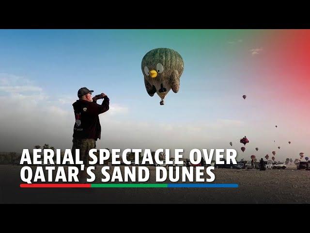 WATCH: Qatar's fifth annual hot air balloon festival | ABS-CBN News