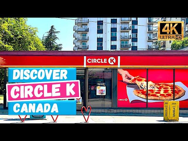  Discover CIRCLE K CANADA Convenience Store in Vancouver [4K Video]