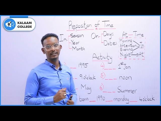 Preposition of Time- Macalin Mohamed Abdi.