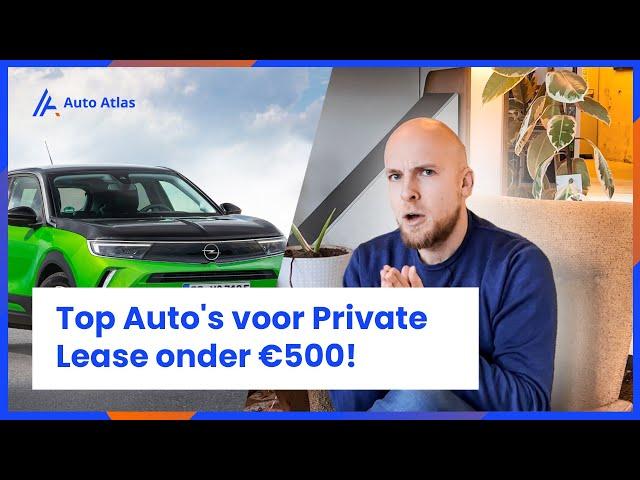 Top Auto's voor Private Lease onder €500! - Auto Atlas