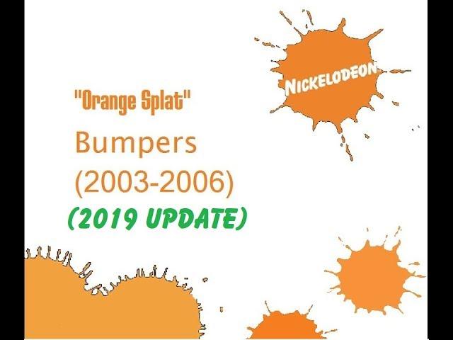 Nickelodeon "Orange Splat" Bumpers (2003, 2004-2006) (2019 UPDATE)