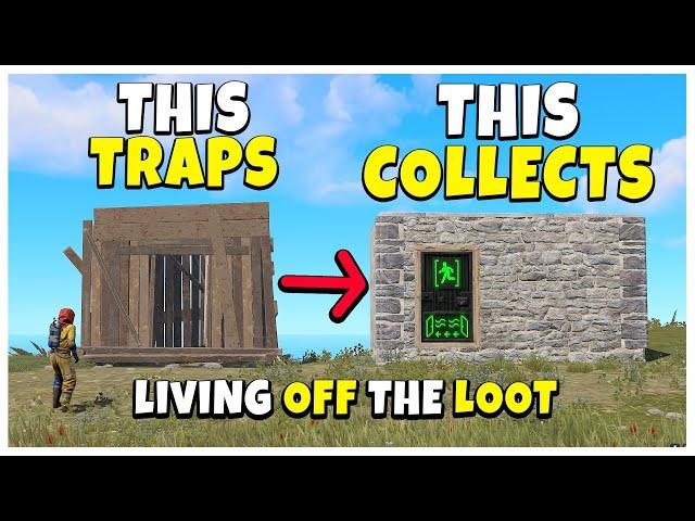 RUST |  I Built an AFK Trap Base To Help Me Live Off The Loot - LOTL - S1-Ep3