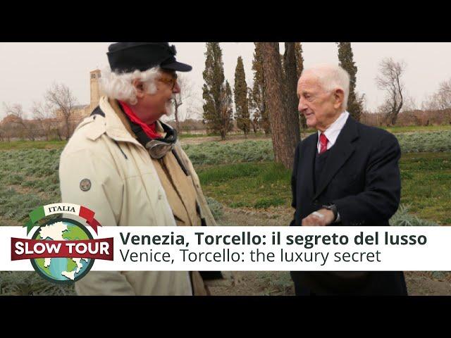 Venezia, Arrigo Cipriani e il segreto del lusso | Venice: The secret of luxury | Italia Slow Tour