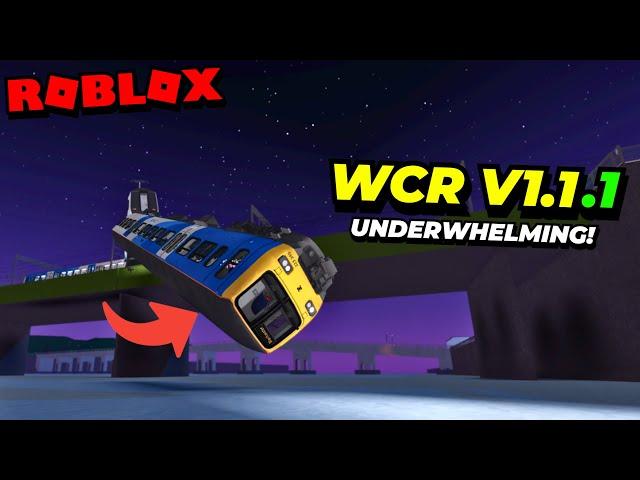 WCR V1.1.1 is Underwhelming!