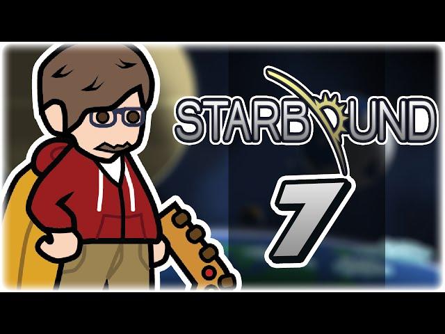 Let's Play: Starbound 1.0 | Part 7 | The Penal Colony | Starbound 1.0.2 Gameplay