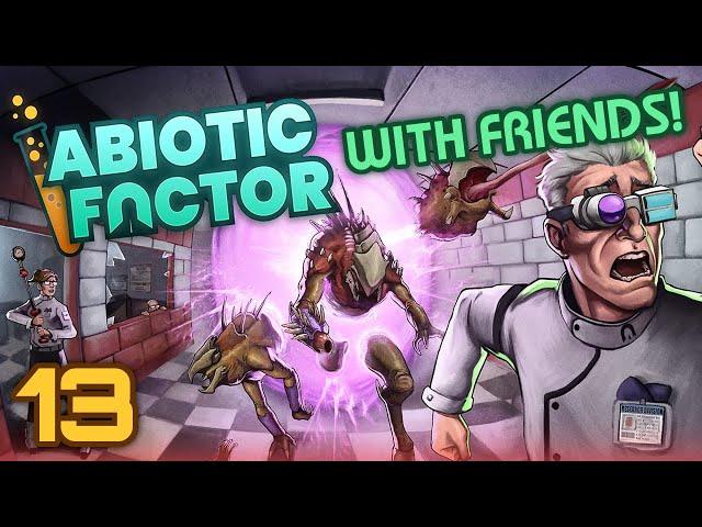 Abiotic Factor with Friends! (Part 13)