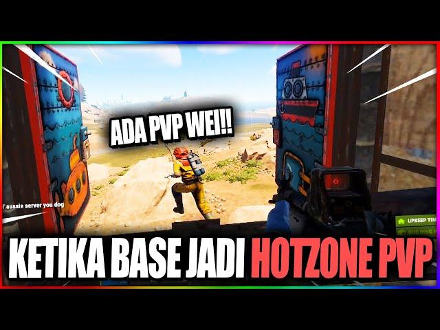 KETIKA BASE LU JADI HOTZONE PVP - RUST INDONESIA