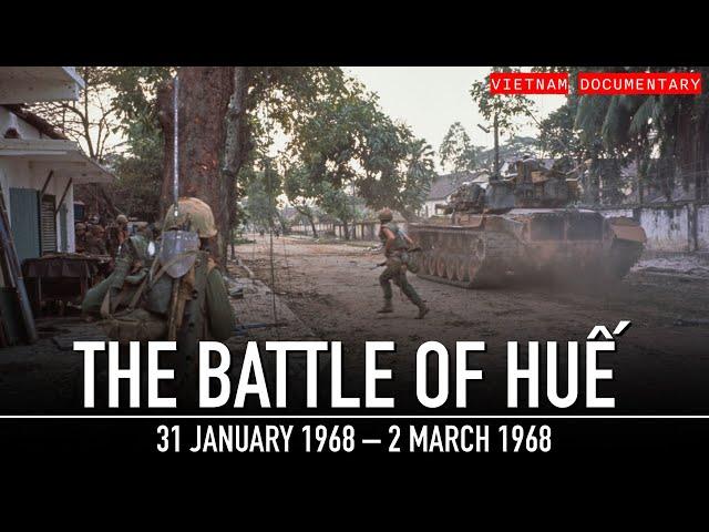 Battle of Huế: Vietnam’s Longest and Bloodiest Battle...