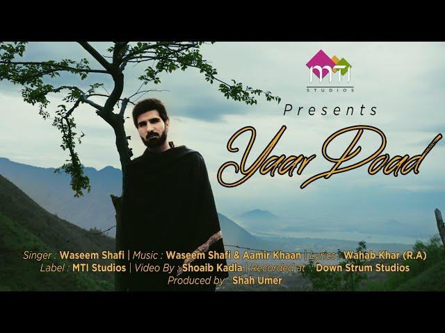 Yaar Doad | Waseem Shafi | MTI Studios | Latest Kashmiri Sufi Song 2019