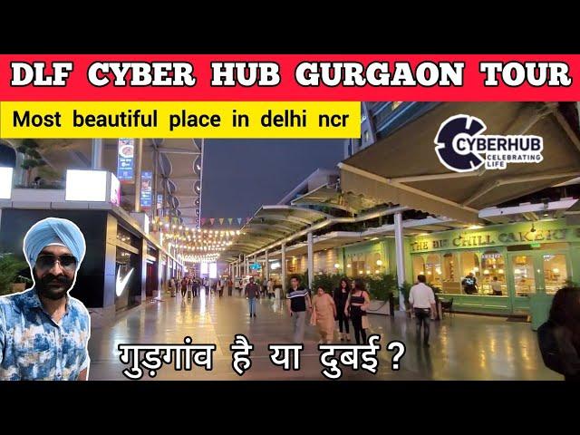 Cyber hub gurgaon - cyber hub gurgaon tour | Dlf cyber city gurgaon cyber hub gurgaon