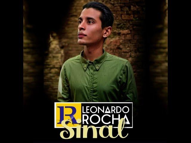 LEONARDO ROCHA -SINAL