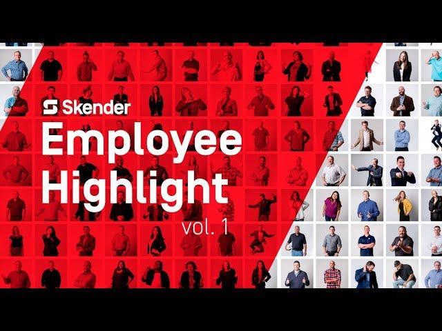 Skender Employee Highlight Vol. 1