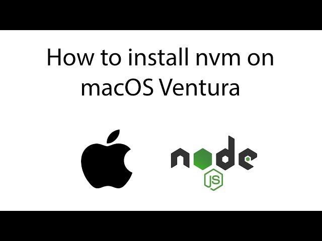 How to install nvm on macOS Ventura