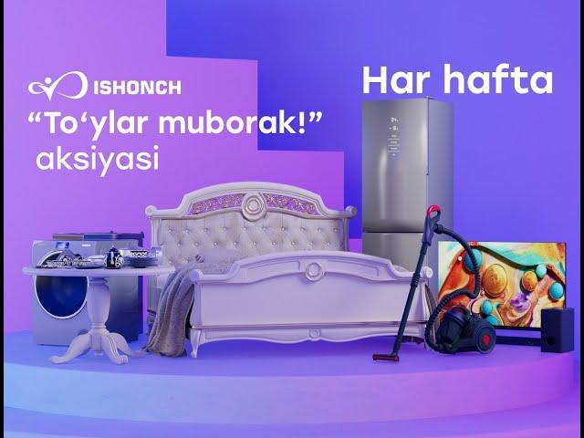 ISHONCH To‘ylar muborak aksiyasi 2 bosqich JONLI EFIR