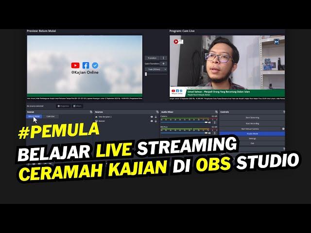 Belajar Setting OBS Untuk Live Streaming Kajian Ceramah - Skema Sambungan dan Setting Tampilan OBS