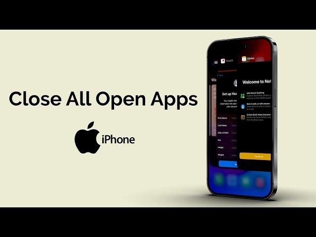 How To Close All Open Apps On iPhone?