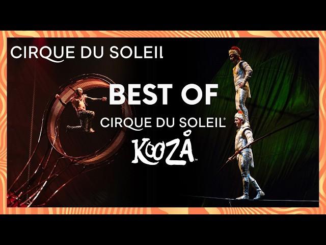 The Best of KOOZA | Cirque du Soleil