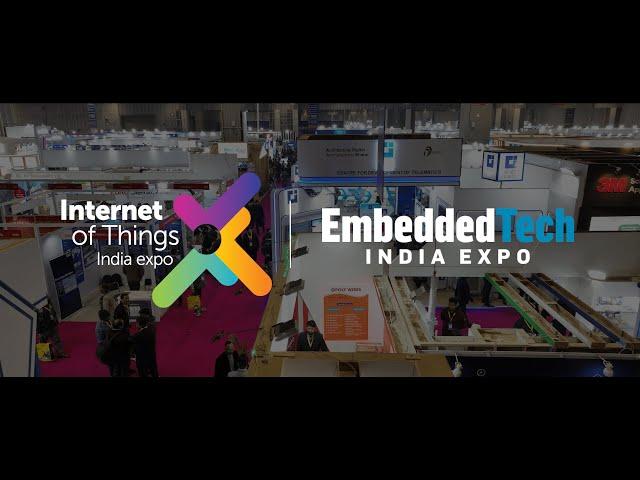 IoT India & Embedded Tech India Expo 2025