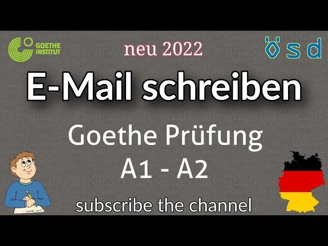 Goethe Prüfung A1 A2 E-Mail schreiben neu 2022 || Deutsch mit Anu