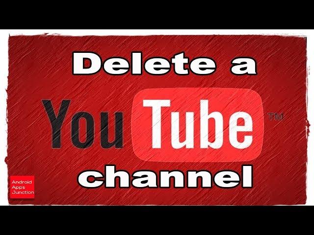 How to delete your YouTube channel using your android phone