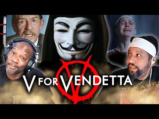 Freedom or Fear?  V FOR VENDETTA -  Reaction & Review