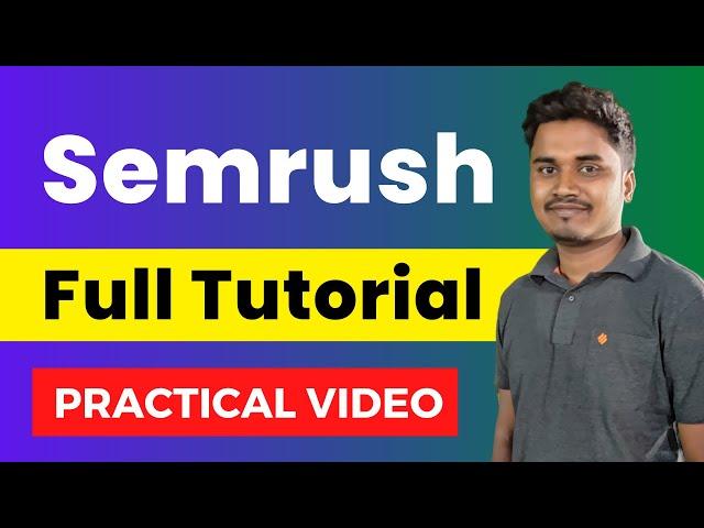 How To Use SEMrush For SEO And Keyword Research - Semrush Tutorial in Hindi 2023