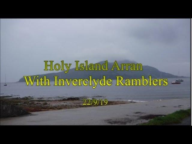 Hiking over the top of Holy Isle Arran with Inverclyde Ramblers 22/9/19